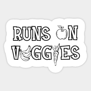 Vegetarian - Runs on veggies Sticker